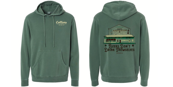 "Beers Don't Drink Themselves" ~ Pigment Dyed Alpine Green Hoodie